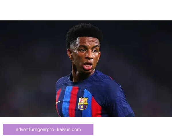 巴尔德左后卫潜力持续提升，本赛季表现稳健值得关注